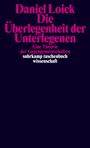 Daniel Loick: Die Überlegenheit der Unterlegenen, Buch