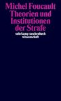 Michel Foucault: Theorien und Institutionen der Strafe, Buch
