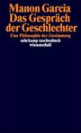 Cover von "Manon Garcia: Das Gespräch der Geschlechter". Dunkles Design, Titel in orange, stilisiertes stw-Logo.