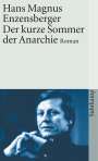 Hans Magnus Enzensberger: Der kurze Sommer der Anarchie, Buch