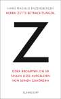 Hans Magnus Enzensberger: Herrn Zetts Betrachtungen, oder Brosamen, die er fallen ließ, aufgelesen von seinen Zuhörern, Buch