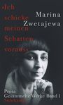 Marina Zwetajewa: »Ich schicke meinen Schatten voraus«, Buch