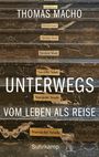 Thomas Macho: Unterwegs, Buch