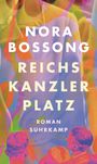 Nora Bossong: Reichskanzlerplatz, Buch