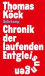 Thomas Köck: Chronik der laufenden Entgleisungen, Buch
