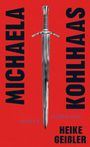 Heike Geißler: Michaela Kohlhaas, Buch