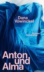 Text: "Dana Vowinckel", "Anton und Alma", "Roman Suhrkamp". Blauer Stoff in Falten gelegt.