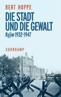 Bert Hoppe: Die Stadt und die Gewalt, Buch