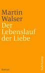 Martin Walser: Der Lebenslauf der Liebe, Buch