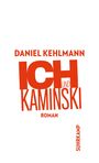 Daniel Kehlmann: Ich und Kaminski, Buch