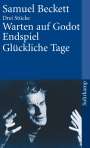 Samuel Beckett: Warten auf Godot / Endspiel / Glückliche Tage, Buch