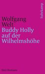 Wolfgang Welt: Buddy Holly auf der Wilhelmshöhe, Buch