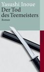 Yasushi Inoue: Der Tod des Teemeisters, Buch