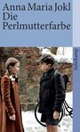 Anna Maria Jokl: Die Perlmutterfarbe, Buch