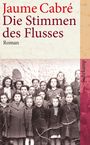 Jaume Cabré: Die Stimmen des Flusses, Buch