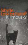 Sibylle Lewitscharoff: Killmousky, Buch
