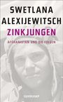 Swetlana Alexijewitsch: Zinkjungen, Buch