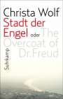Christa Wolf: Stadt der Engel oder The Overcoat of Dr. Freud, Buch