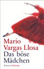 Mario Vargas Llosa: Das böse Mädchen, Buch