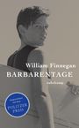 William Finnegan: Barbarentage, Buch