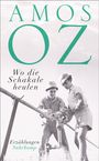 Amos Oz: Wo die Schakale heulen, Buch