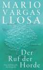 Mario Vargas Llosa: Der Ruf der Horde, Buch