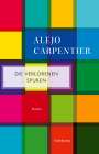 Alejo Carpentier: Die verlorenen Spuren, Buch