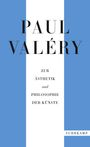 Paul Valéry: Paul Valéry: Zur Ästhetik und Philosophie der Künste, Buch