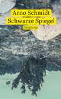 Arno Schmidt: Schwarze Spiegel, Buch