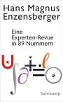 Hans Magnus Enzensberger: Eine Experten-Revue in 89 Nummern, Buch