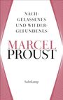 Marcel Proust: Nachgelassenes und Wiedergefundenes, Buch