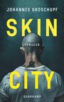 Johannes Groschupf: Skin City, Buch