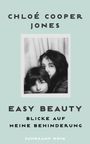 Chloé Cooper Jones: Easy Beauty, Buch