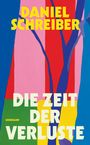 Daniel Schreiber: Die Zeit der Verluste, Buch