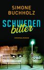 Simone Buchholz: Schwedenbitter, Buch