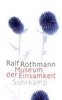 Ralf Rothmann: Museum der Einsamkeit, Buch
