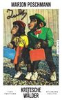 Marion Poschmann: Kritische Wälder, Buch