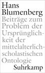 Hans Blumenberg: Beiträge zum Problem der Ursprünglichkeit der mittelalterlich-scholastischen Ontologie, Buch