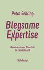 Petra Gehring: Biegsame Expertise, Buch