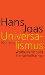 Hans Joas: Universalismus, Buch