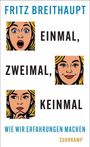 Fritz Breithaupt: Einmal, zweimal, keinmal, Buch