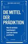 „DIE MITTEL DER PRÄDIKTION. Wie KI wirklich funktioniert (und wer davon profitiert).“ Blauer Hintergrund, technisches Design.
