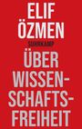 Elif Özmen: Über Wissenschaftsfreiheit, Buch