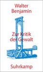 Zur Kritik der Gewalt, Buch