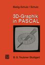 Gisela Bielig-Schulz: 3D-Graphik in PASCAL, Buch