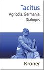 Tacitus: Agricola, Germania, Dialogus, Buch