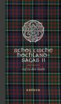 Text: „Schottische Hochland-Sagas II: Auf zu den Inseln“. Hintergrund: traditionelles Tartan-Muster, keltisches Symbol.