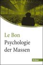 Gustave Le Bon: Psychologie der Massen, Buch