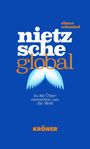 Elmar Schenkel: Nietzsche global, Buch