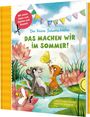 Sabine Bohlmann: Der kleine Siebenschläfer: Das machen wir im Sommer!, Buch